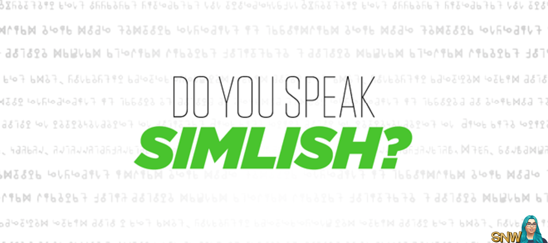 Basic sims language words (Simlish)